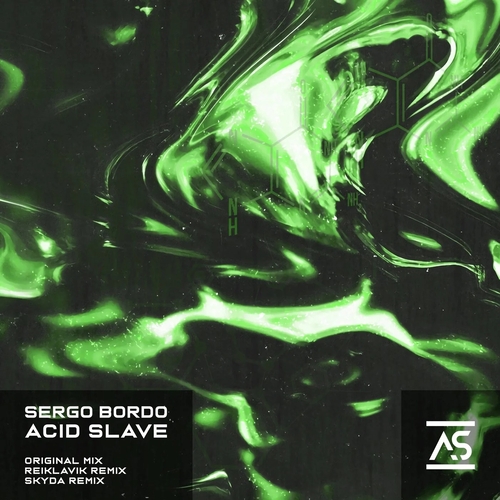 SERGO BORDO - ACID Slave [ASR438]
